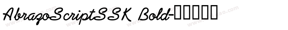 AbrazoScriptSSK Bold字体转换